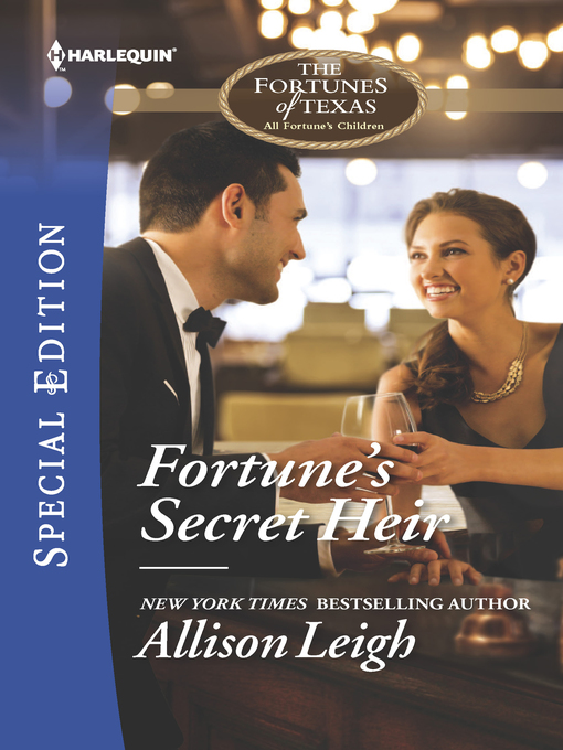 Title details for Fortune's Secret Heir by Allison Leigh - Wait list